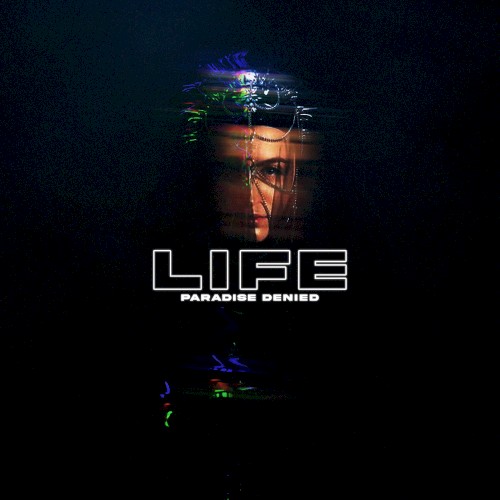LIFE (Paradise Denied) by Bury Tomorrow single cover art