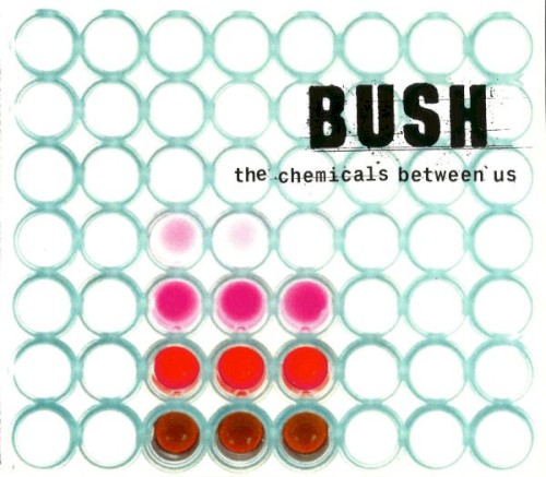 The Chemicals Between Us by Bush single cover art