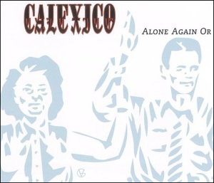 calexico_alone-again-or_single