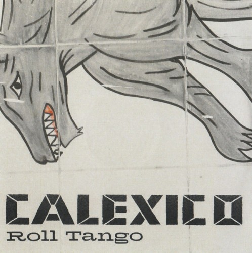 calexico_roll-tango_single