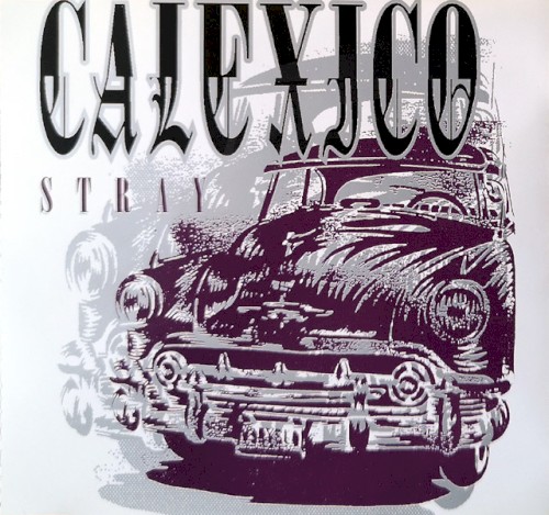 calexico_stray_single