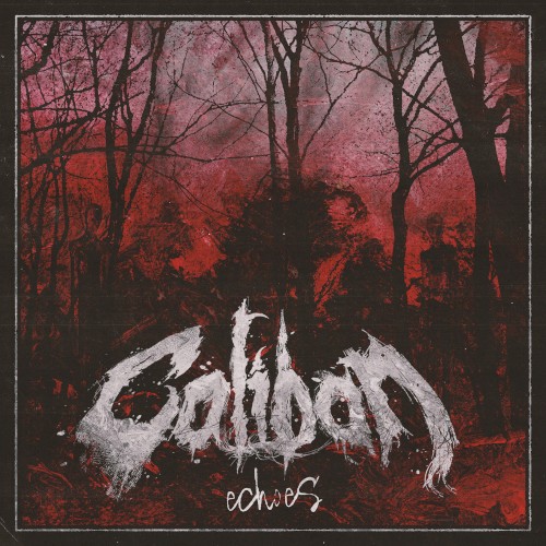 Echoes by Caliban single cover art