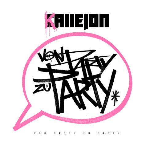 Cover-Artwork für die Single Von Party zu Party von Callejon