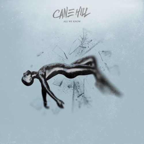 Cover-Artwork für die Single All We Know von Cane Hill