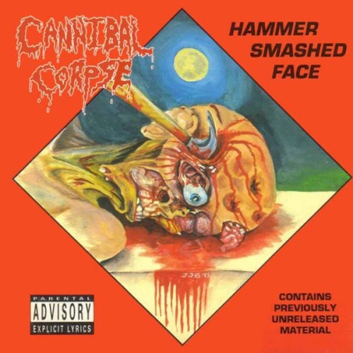 Cover-Artwork für die EP Hammer Smashed Face von Cannibal Corpse
