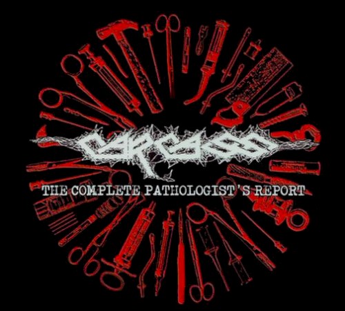 The Complete Pathologist’s Report by Carcass album cover art