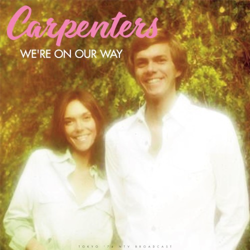 We’re On Our Way by Carpenters album cover art