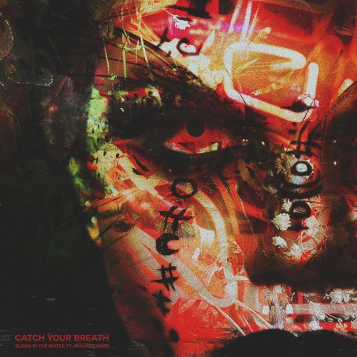 Pochette de Blood in the Water par Catch Your Breath (single)