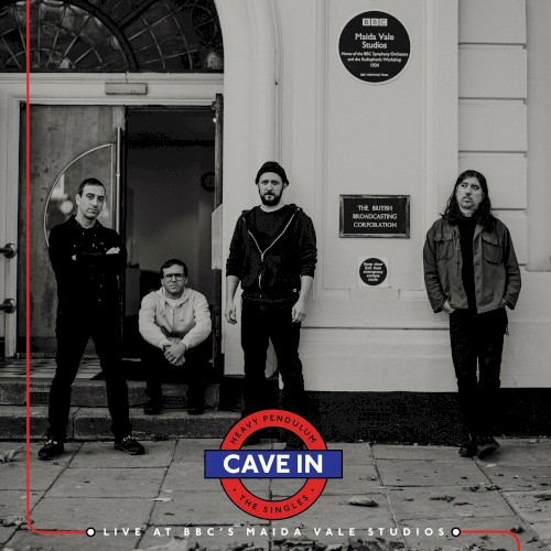 Heavy Pendulum: The Singles - Live at BBC's Maida Vale Studios by Cave In EP cover art