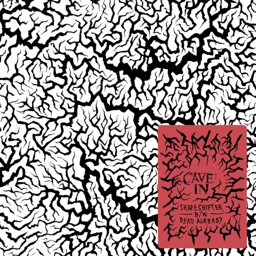 Pochette de Shapeshifter / Dead Already par Cave In (single)