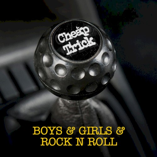 Cheap Trick 的 Boys & Girls & Rock & Roll 單曲 封面