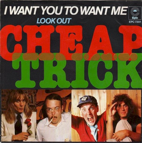 Cheap Trick 的 I Want You to Want Me / Look Out 單曲 封面