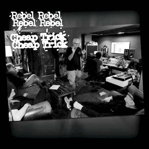 Portada del sencillo Rebel Rebel de Cheap Trick