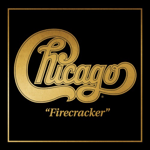Cover-Artwork für die Single Firecracker von Chicago