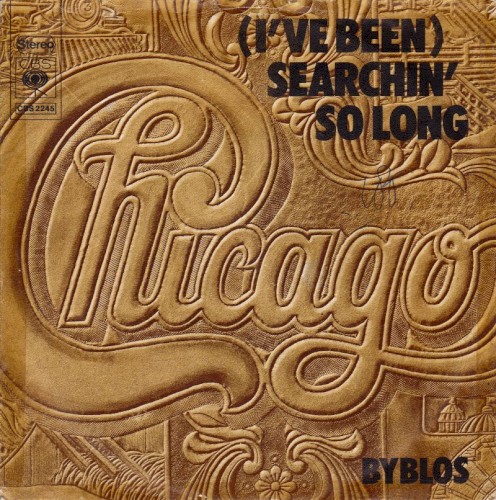 (I’ve Been) Searchin’ So Long by Chicago single cover art