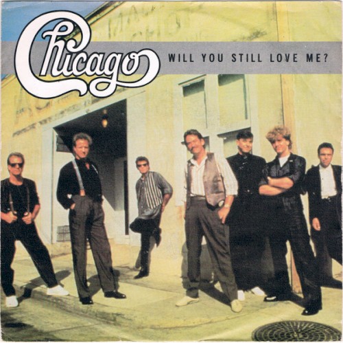 Chicago 的 Will You Still Love Me? 单曲封面