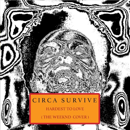 circa-survive_hardest-to-love_single