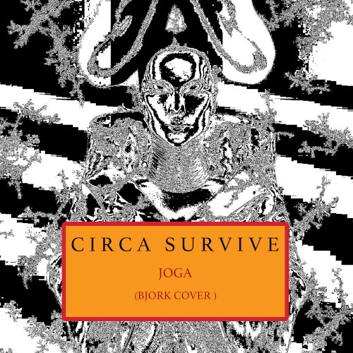 Pochette de Joga par Circa Survive (single)