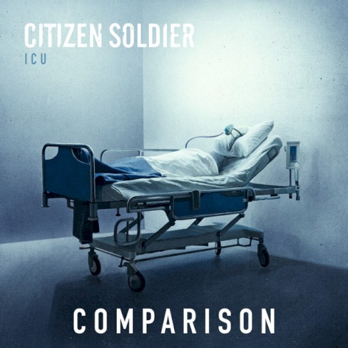 Comparison by Citizen Soldier single cover art