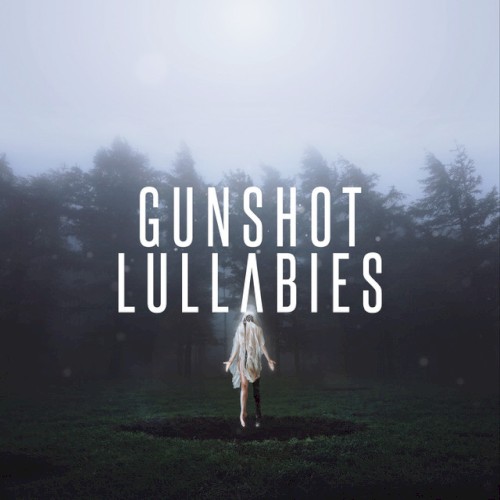 Gunshot Lullabies by Citizen Soldier single cover art