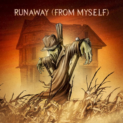 Portada del sencillo Runaway (From Myself) de Citizen Soldier