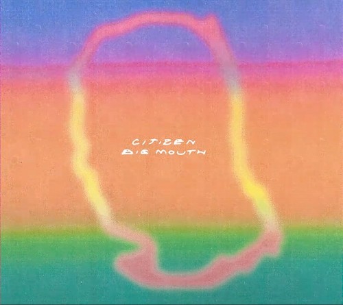 citizen_big-mouth_single