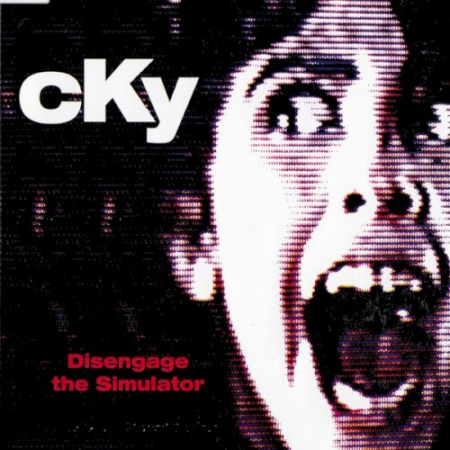 CKY 的 Disengage the Simulator EP封面