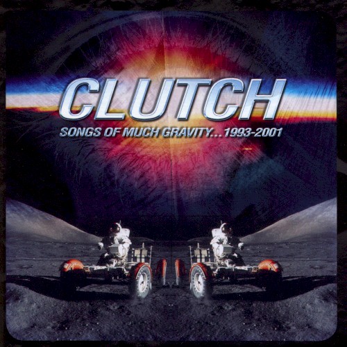 Clutch 的 Songs of Much Gravity... 1993-2001 專輯 封面