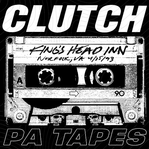 Cover-Artwork für das Album PA Tapes (Live at King's Head Inn, Norfolk, VA, 4/25/93) von Clutch