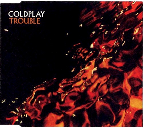 Pochette de Trouble par Coldplay (single)
