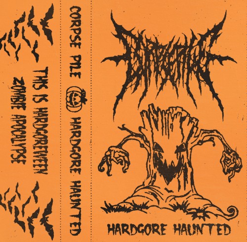 Hardgore Haunted by CORPSE PILE EP cover art