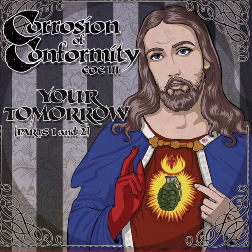 Corrosion of Conformity 的 Your Tomorrow (Parts 1 and 2) 單曲 封面