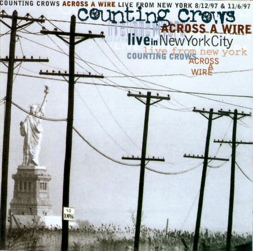Across a Wire: Live in New York City by Counting Crows album cover art