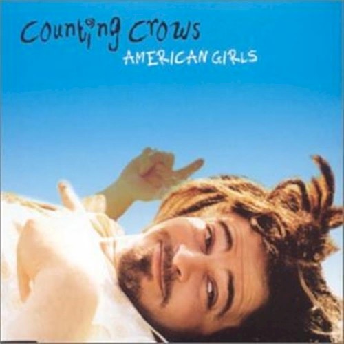 Cover-Artwork für die Single American Girls von Counting Crows