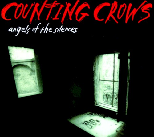 Portada del sencillo Angels of the Silences de Counting Crows