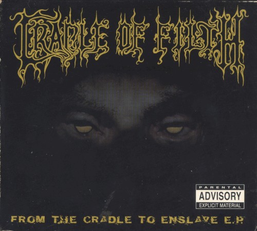 From the Cradle to Enslave E.P. by Cradle of Filth EP cover art