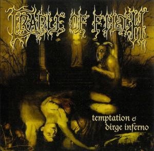 Cover-Artwork für die Single Temptation & Dirge Inferno von Cradle of Filth
