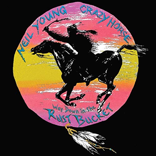 Way Down in the Rust Bucket by Crazy Horse album cover art