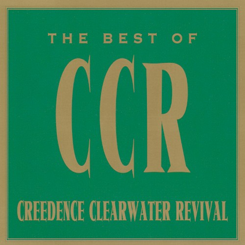 Creedence Clearwater Revival 的 The Best of Creedence Clearwater Revival 專輯 封面