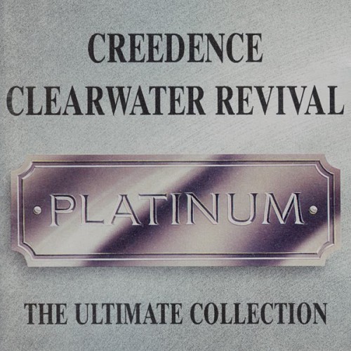 Creedence Clearwater Revival 的 Platinum: The Ultimate Collection 專輯 封面