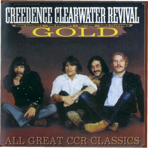 Creedence Gold by Creedence Clearwater Revival album cover art