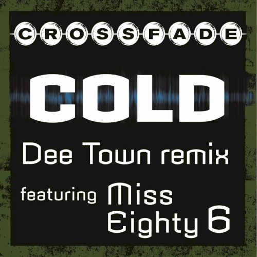 Portada del sencillo Cold (DeeTown Remix) de Crossfade