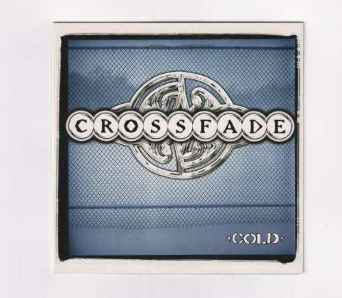 Cover-Artwork für die Single Cold von Crossfade
