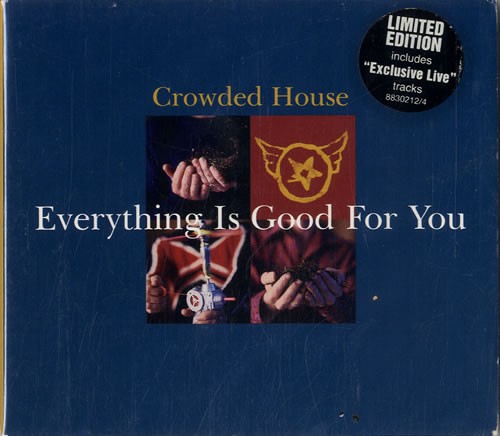 Everything Is Good for You by Crowded House single cover art