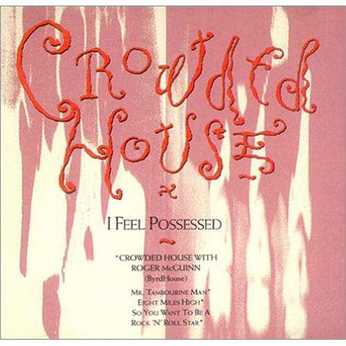 Pochette de I Feel Possessed par Crowded House (single)