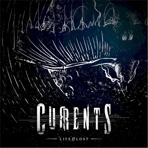 Life // Lost by Currents EP cover art