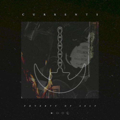 Poverty of Self by Currents single cover art