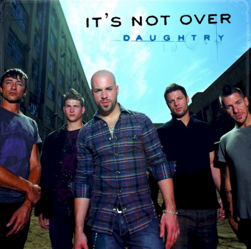 Daughtry 的 It's Not Over 單曲 封面