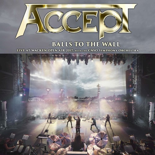 Portada del sencillo Balls to the Wall / Symphony No. 40 in G Minor (live at Wacken Open Air 2017) de Accept