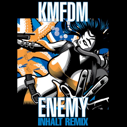 Cover-Artwork für die Single Enemy (INHALT remix) von KMFDM